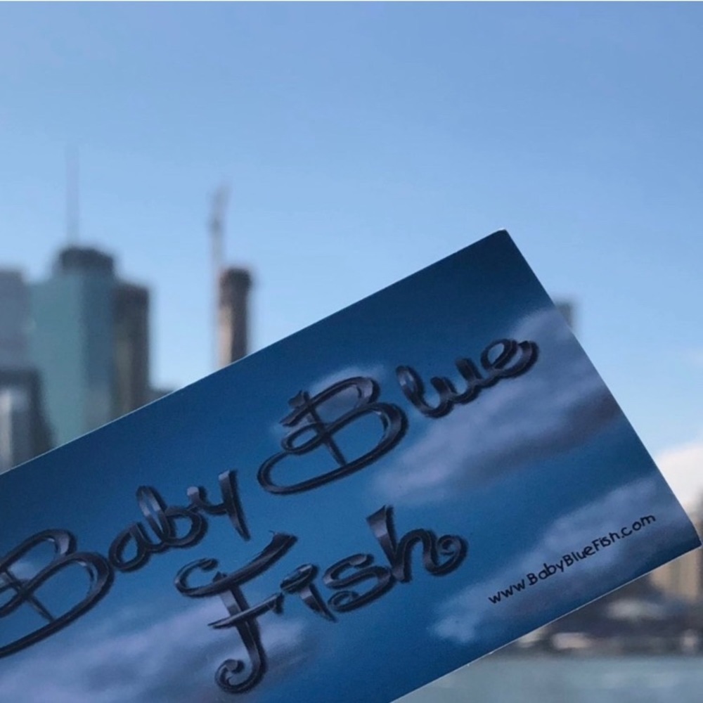 Meet your Posher,              BABY BLUE FISH